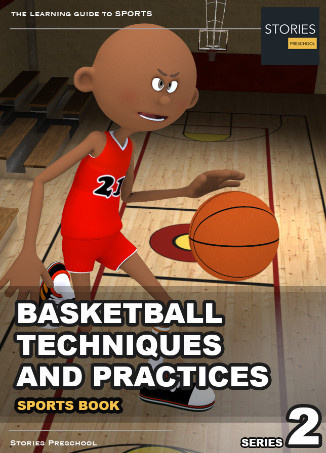 Basketball Techniques and Practices Series 2 | Stories Preschool